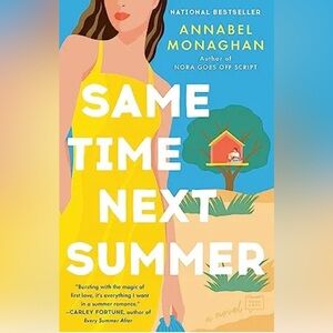 Same Time Next Summer by Annabel Monaghan